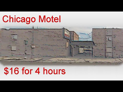 Chicago Motel ...... $16 for 4 hours ..... (and other stories)