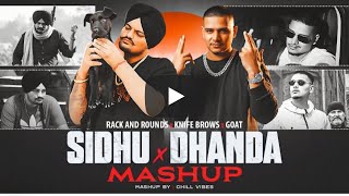 Sidhu Moose Wala X Dhanda Nyoliwala - The Gangsters Remix | Goat X Knife Brows | Chill Vibes