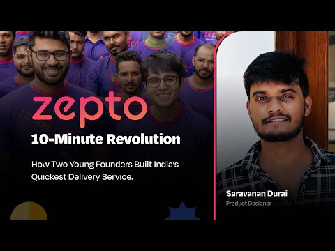 Zepto’s 10-Minute Revolution | Success story series | Saravanan Durai