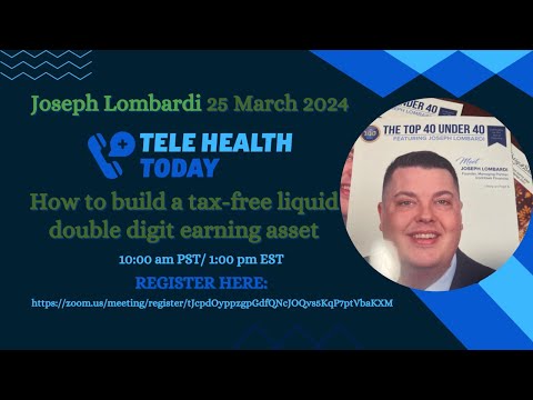 How to build a tax-free liquid double digit earning asset [Joseph Lombardi]