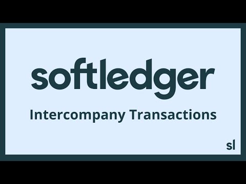 How to Perform Intercompany Transactions in SoftLedger's Cloud Accounting Software