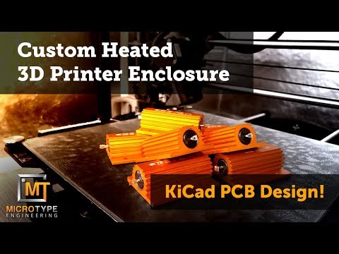 Custom heated 3D printer enclosure part 1/x - KiCad PCB Design