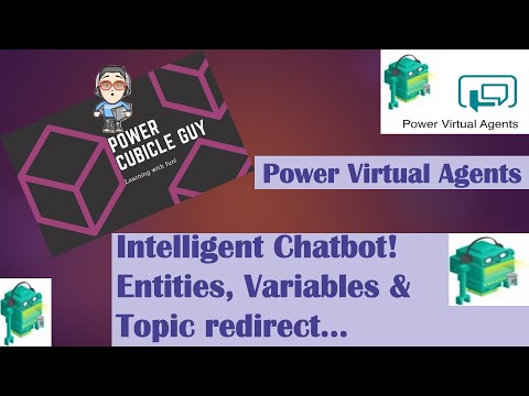 Power Virtual Agents: Intelligent Chatbot, Entities, Variables & Topic redirect!