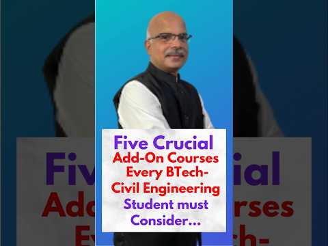 Five Crucial Add-On Courses for Civil Engineering Students..!!