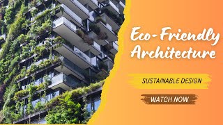 Eco-Friendly Architecture Around the World 🌿 | Sustainable Design Inspo