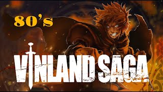 What if the Song for Vinland Saga Season Three Has Been Made in an 80s Anime Style?