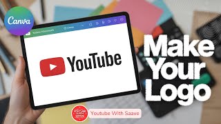 How To Make Logo For Youtube Channel Of Your Own For FREE? | Youtube With Saave