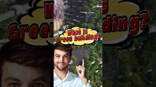 what is green building!