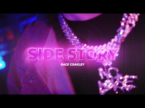 Race Coakley - SIDE STORY [Official Video]