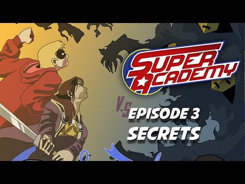 SUPER ACADEMY EPISODE 3: Secrets