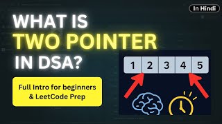 What is Two Pointer in DSA? Full Intro for Beginners & LeetCode Prep