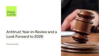 Antitrust year-in-review and a look forward to 2029