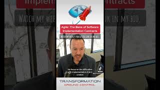 Why agile methodologies are the bane of software implementation contracts