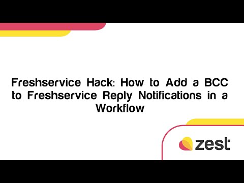 How to Add a BCC to Freshservice Reply Notifications Easily