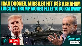 USS Abraham Under Attack LIVE: Iran’s IRGC Hits U.S. Carrier With Drones, Missiles | Trump Spooked?