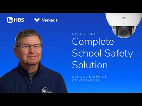 School District of Waukesha: Revolutionizing School Security with Verkada
