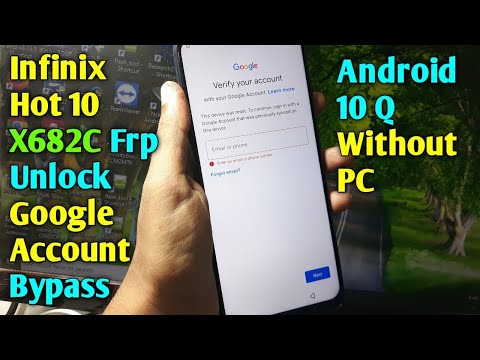 Infinix Hot 10 (X682C) Frp Bypass Reset Google Account Lock Android 10 Q - Infinix Hot 10 Frp Bypass