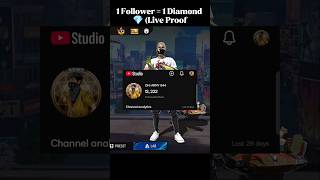 ​1 Follower = 1 Diamond 💎 (Live Proof#freefiregiveaway  #shorts