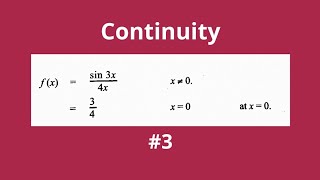 Continuity - Solved Examples - How to Solve Continuity Problems - #3