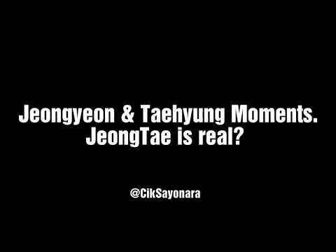 JEONGYEON & TAEHYUNG MOMENTS. JeongTae is real?