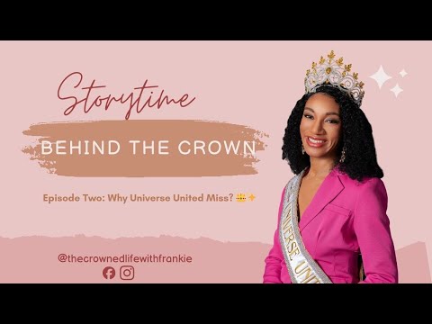 Behind the Crown — Episode Two: Why Universe United Miss? 👑✨
