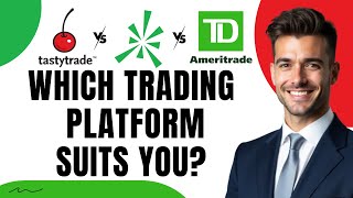 Tastytrade vs. Thinkorswim vs. TD Ameritrade in 2025 (Which is Better?)