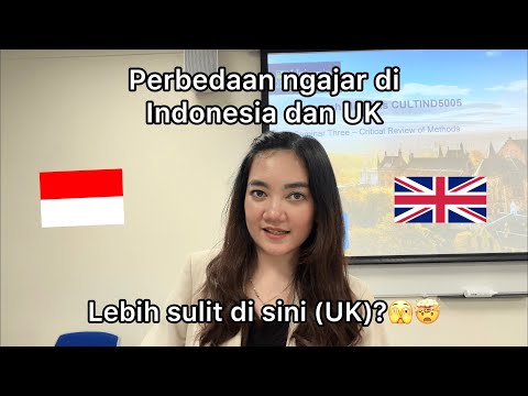 Differences between Teaching on Indonesian and UK Campuses