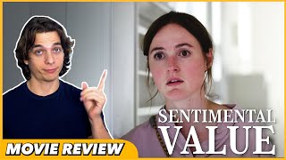 Sentimental Value - Movie Review