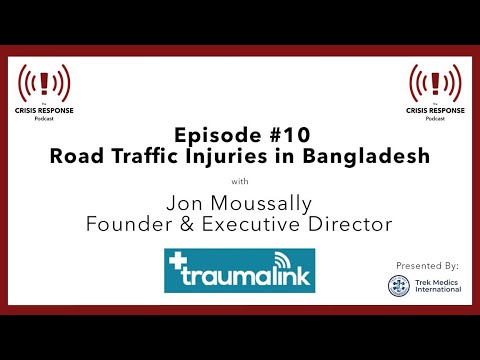Road Traffic Injuries in Bangladesh | Traumalink #CrisisResponse