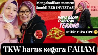 TKW HARUS CERDAS || kerja sambil ber investasi