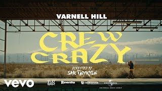 Varnell Hill - Crew Crazy