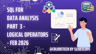 SQL for Data Analysis Session 3 - Logical Operators -   and, or, xor, not etc Operators