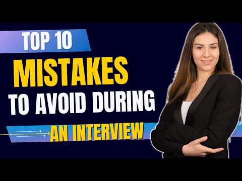 Top 10 Mistakes avoid During interview in 2025