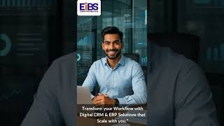 Transform Your Workflow with EiBS Digital CRM and ERP Solutions 💻🔧
