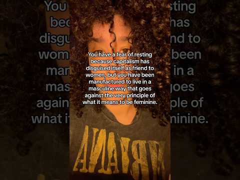#feminine #feminineenergy #divinefeminine #capitalism #feelings #women