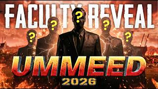 UMMEED NEET 2026 🔥 | Official Faculty Reveal | The Game Begins