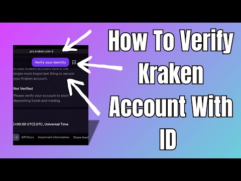 How To Get Kraken Account Verified With ID
