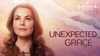 Unexpected Grace | Hallmark Movies