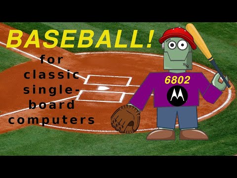 A stack of baseball games for small, classic SBCs and hobby computers - 6502, 6809, Z80,  etc.