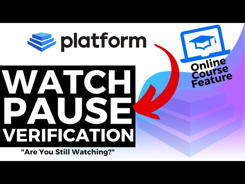 Watch Pause Verification - Platform Help Documentation Tutorial