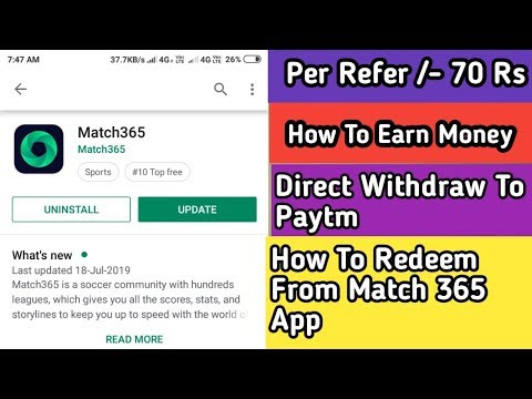 Match 365 App per refer 70 Rs. And unlimited trick