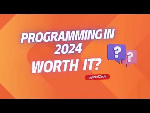 Is programming in 2024 still worth?
