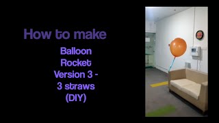 3 Straw balloon rocket | Balloon rocket version 3 | Balloon rocket DIY for children | Vaayusastra