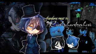 Fandom reacts to ciel || Black butler (1/2) - (4/6)