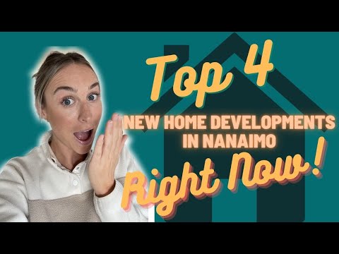 Top 4 New Nanaimo Home Developments RIGHT NOW