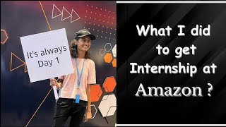 What I did to get Internship at Amazon? (RGUKT to Amazon)