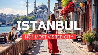 🇹🇷 İstanbul, Türkiye: 2024'te DÜNYANIN EN çok ziyaret EDİLEN şehirleri!