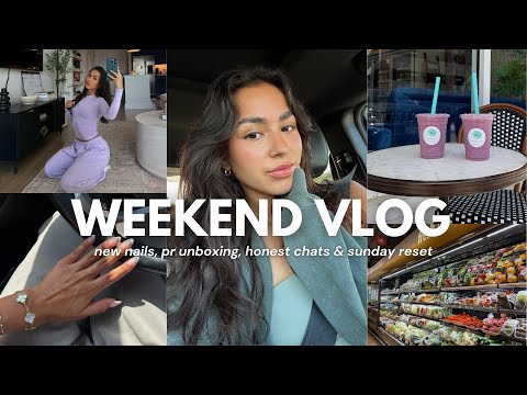 WEEKEND VLOG | new gel x nails, workouts, pr unboxing, honest chats, sunday reset & more