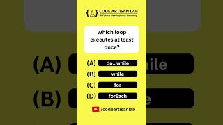 Code Artisan Lab JavaScript Quiz: Which loop executes at least once? 🤔 #Shorts