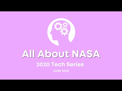 All About NASA | Margaret Dominguez | 2020 Tech Series